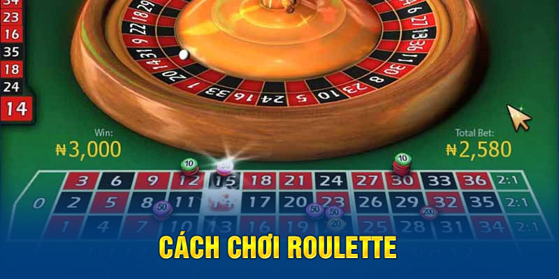 cach choi roulette